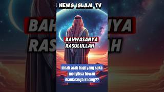 Inilah Azab Bagi Yang Suka Menyiksa Hewan Diantaranya Kucing dakwah dakwahtauhid  dakwahislam