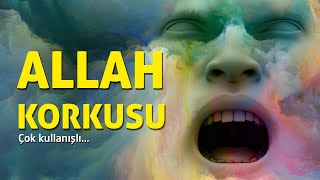 ALLAH KORKUSU