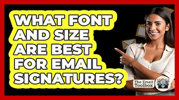 What Font And Size Are Best For Email Signatures?