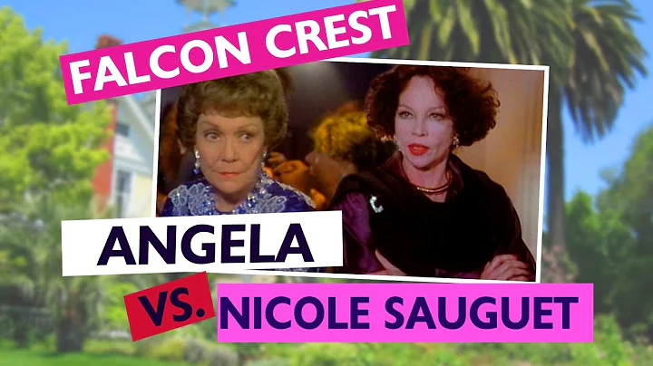 Falcon Crest: Angela vs. Nicole Sauguet