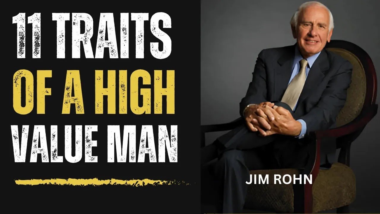 Traits of a High Value Man I Jim Rohn Motivation Video - YouTube