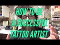 How to be a successful tattoo artist: best strategy