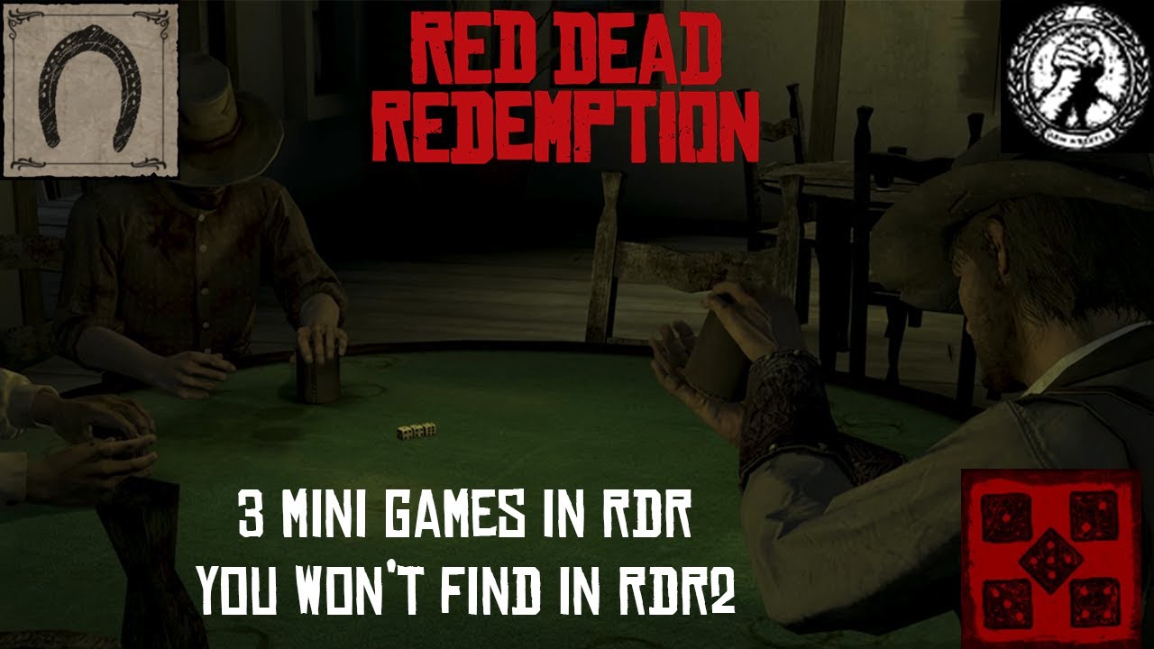Red Dead Redemption | 3 Mini Games You Won't Find In RDR2 (Liar's Dice ...