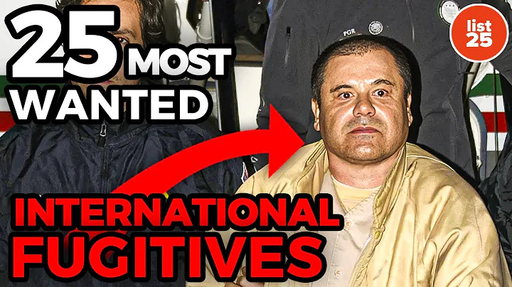 The 25 Most WANTED International FUGITIVES