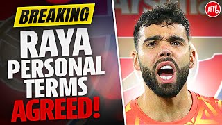 BREAKING: ARSENAL AGREE PERSONAL TERMS WITH RAYA! screenshot 4