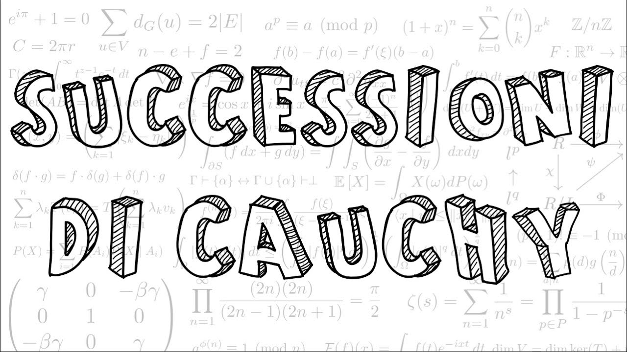 SUCCESSIONI DI CAUHY - Perché sono fondamentali?
