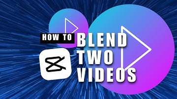 How to Blend Two Videos on CapCut? | Creating a Mask and Blending Videos with CapCut NEW UPDATE 2023
