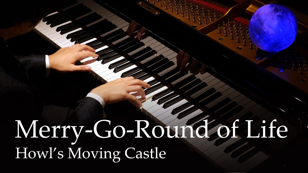 Merry Go Round of Life   Howls Moving Castle Piano  Joe Hisaishi