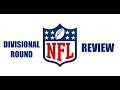 NFL DIVISIONAL ROUND REVIEW