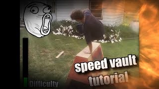 PARKOUR TRICKS - SPEED  VAULT TUTORIAL / Learn How To Become The Best At Parkour And Freerunning