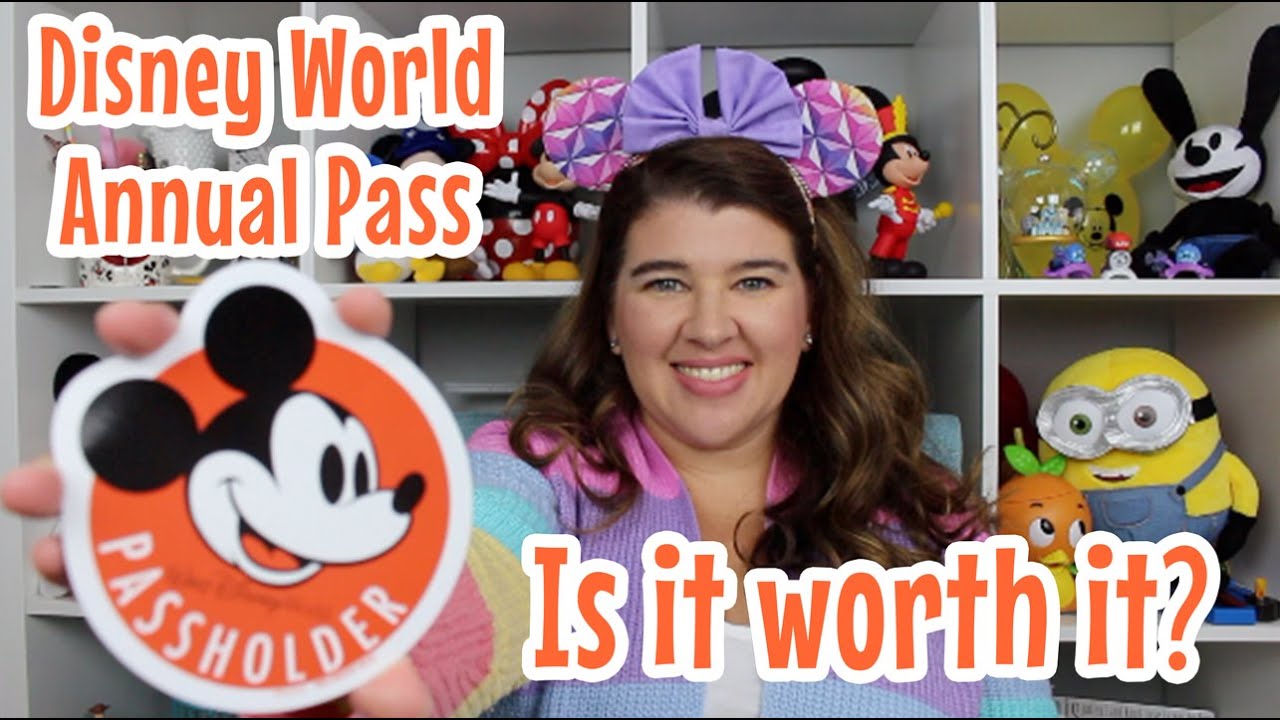 DISNEY WORLD ANNUAL PASS IS IT WORTH IT? YouTube