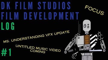 DK Film Studios Development Log #1