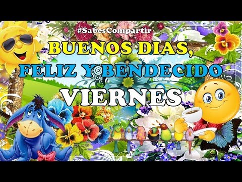 BUENOS DÍAS, FELIZ