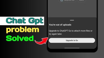 ChatGPT “You Are Out of Uploads” Problem Solve | 2025 Working Fix