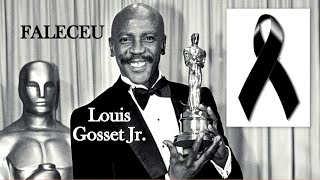 Faleceu o Ator Louis Gosset Jr. O 2º Ator Negro a Receber um Oscar.