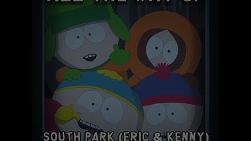 All The Way Up - South Park (Eric & Kenny, ft. Stan & Kyle) AI Cover [CC]