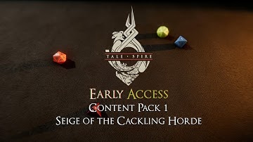 TaleSpire - Early Access Content Pack 1: Siege of the Cackling Horde