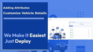 Customize Vehicle Details: Adding Attributes with Fleet Stack for Tailored Insights!