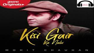 Singer's: mohit chauhan album: kisi gair ka nahi genre: bollywood ,
hindi pop indian music: lyrics: sanjeev chaturvedi tags new punjabi
s...