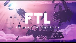 Let's Try - FTL (Advanced Edition)