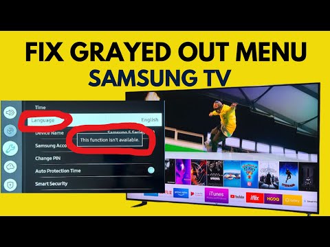 How to fix grayed out language menu in a Samsung TV '' This function is not available''