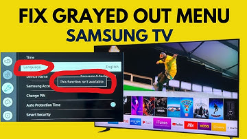 How to fix grayed out language menu in a Samsung TV 