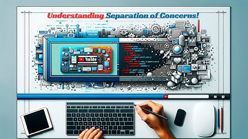 Understanding separation of concerns