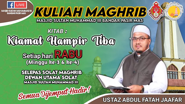 21 DISEMBER 2022 |  KITAB : KIAMAT HAMPIR TIBA   |...