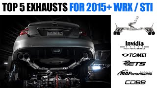 Top 5 Exhausts for 2015+ Subaru WRX / STI