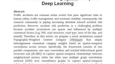 Adaptive Context Based Road Accident Risk Prediction Using Spatio Temporal Deep Learning