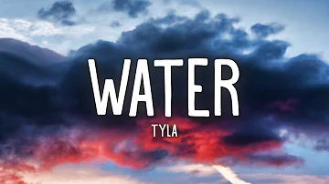 Tyla - Water (Lyrics)