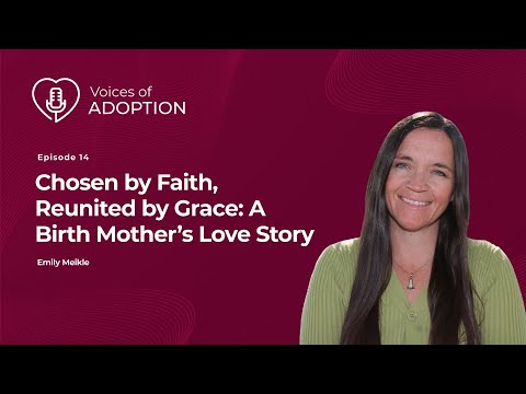 Chosen by Faith, Reunited by Grace: A Birth Mother’s Love Story