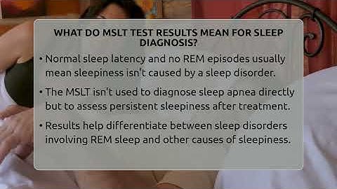 What Do MSLT Test Results Mean For Sleep Diagnosis? - Sleep Apnea Support Network