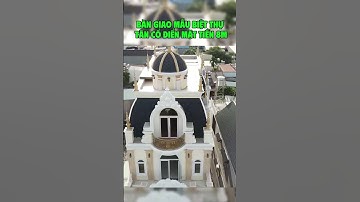 Bàn giao mẫu biệt thự tân cổ điển mặt tiền 8m