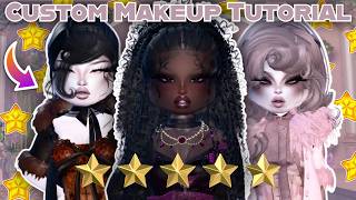 *THE ONLY CUSTOM MAKEUP GUIDE YOU WILL EVER NEED* - CUSTOM MAKEUP TUTORIAL IN DRESS TO IMPRESS (DTI)