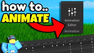 How to ANIMATE in Roblox Studio (EASY)