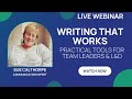 Writing That Works: Practical Communication Tools for Team Leaders and L&D