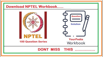 NPTEL Assignment, Workbook & Schedule of 100 Questions series for GATE 2022