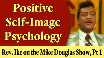Rev. Ike on the Mike Douglas Show, Part 1: Inside Positive Self-Image Psychology