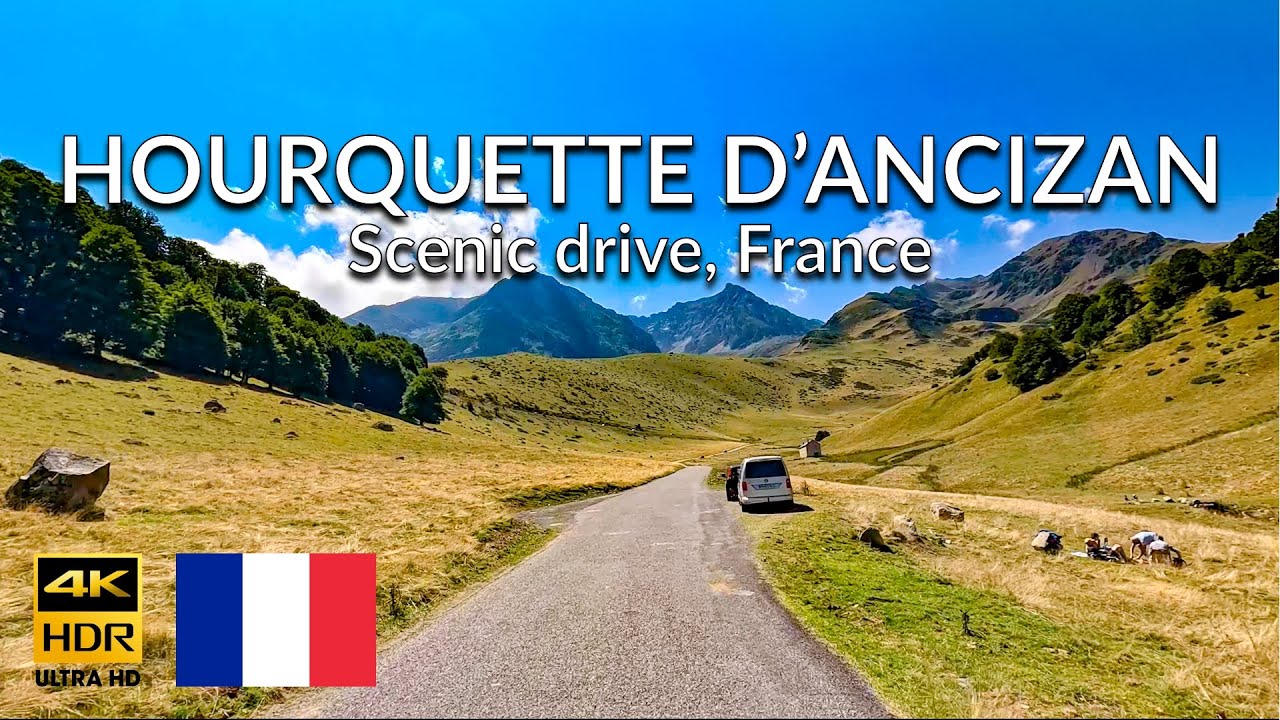 🇫🇷 4K Driving Hourquette d'Ancizan | AMAZING SCENIC DRIVE | #scenicdrive #france #pyrenees