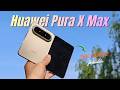 Huawei Pura X Max Unboxing &amp; Review 🇬🇧 | Foldable King or Overpriced? Full Camera Test | Price in UK