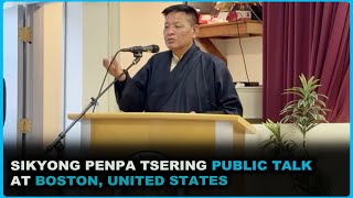 Sikyong Penpa Tsering Speech at Boston, United States | Tibetan Association of Boston
