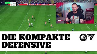 DIE KOMPAKTE DEFENSIVE  SO KOMMT NIEMAND AN EUCH VORBEI! | DEFENSIV TUTORIAL  EA SPORTS FC 24