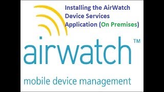 Installing the AirWatch Device Services Application (On Premises) Part_04 | How to Install Airwatch screenshot 5