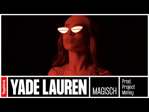 Yade Lauren - Magisch (prod. Project Money)