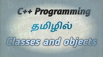 Classes and objects part 2 using c++ #happycoding #tamil #c++ #programming #classes #objects