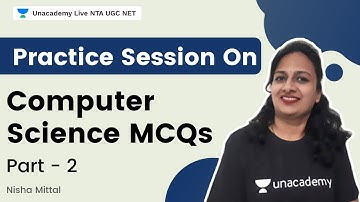 Practice Session on Computer Science MCQs | Part-2 |  Nisha Mittal | Unacademy Live - NTA UGC NET