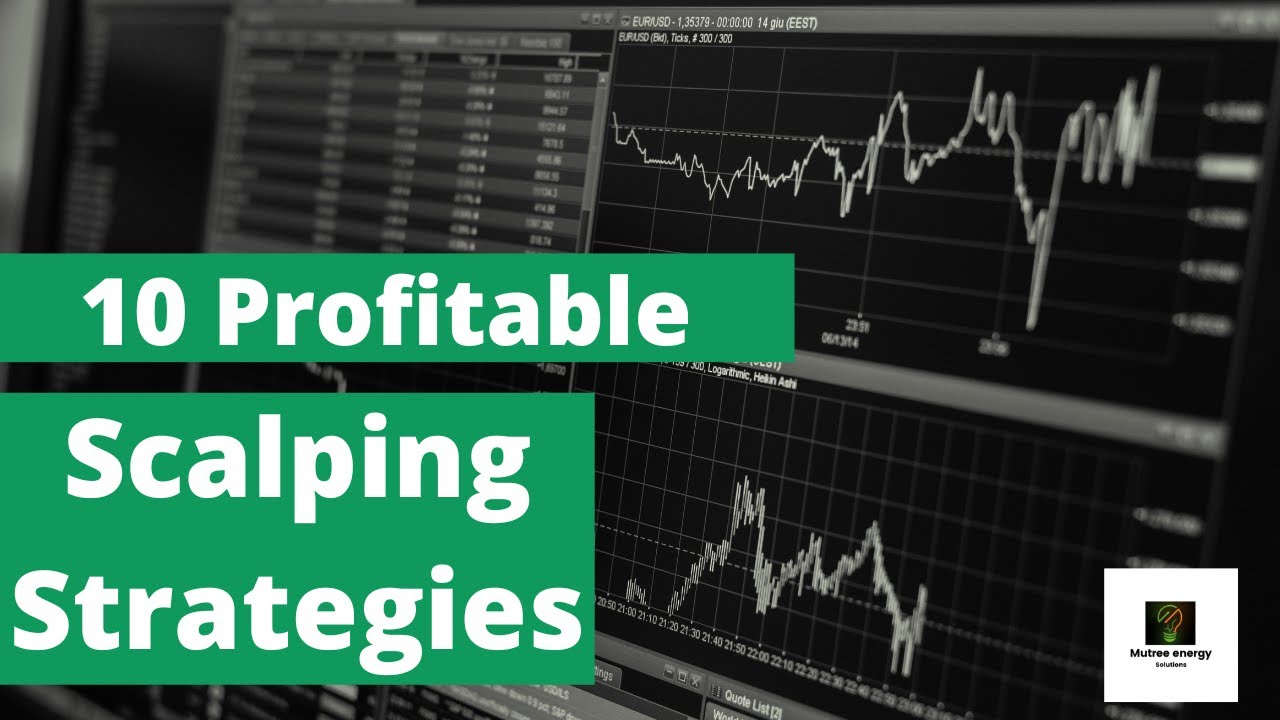 10 Profitable Scalping Strategies - YouTube