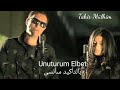 #Unuturum Elbet أغنية تركية مترجمة