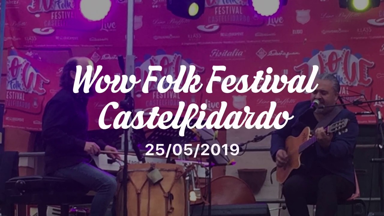 "Wow Folk Festival Castelfidardo" 25 maggio 2019 YouTube